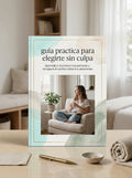 guia practica para elegirte sin culpa